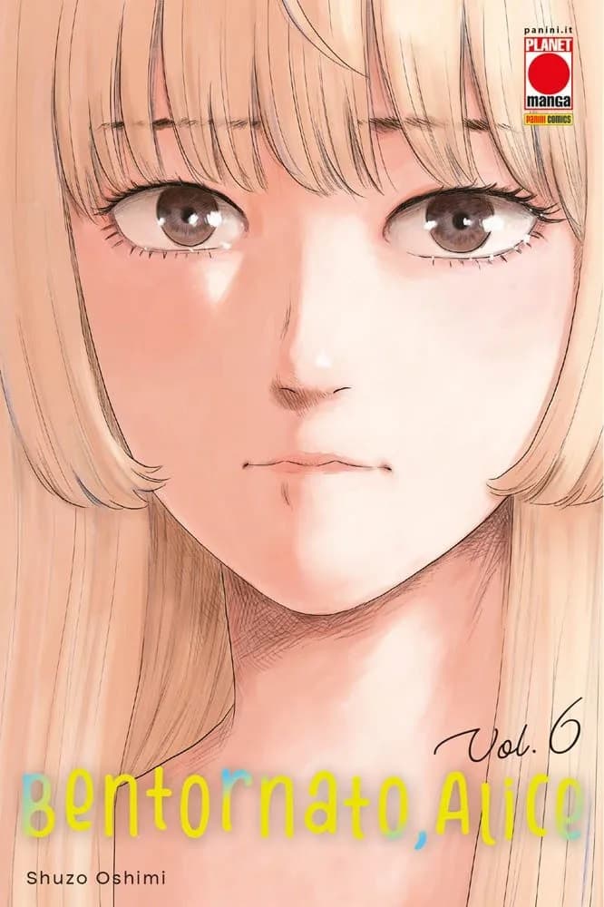 Bentornato, Alice 6 - Panini Comics - Italiano