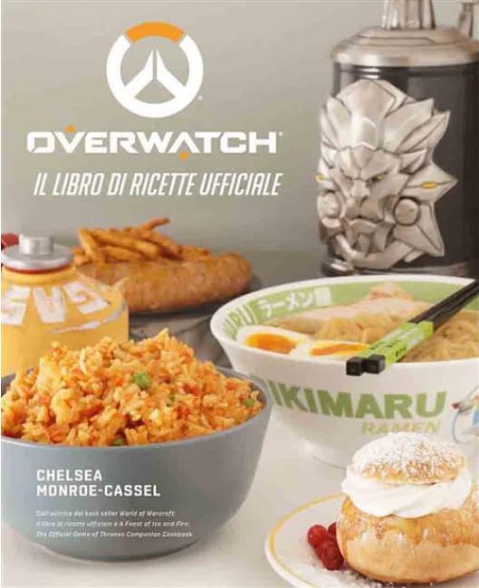Overwatch - Il Libro di Ricette Ufficiale - Magic Press - Italiano