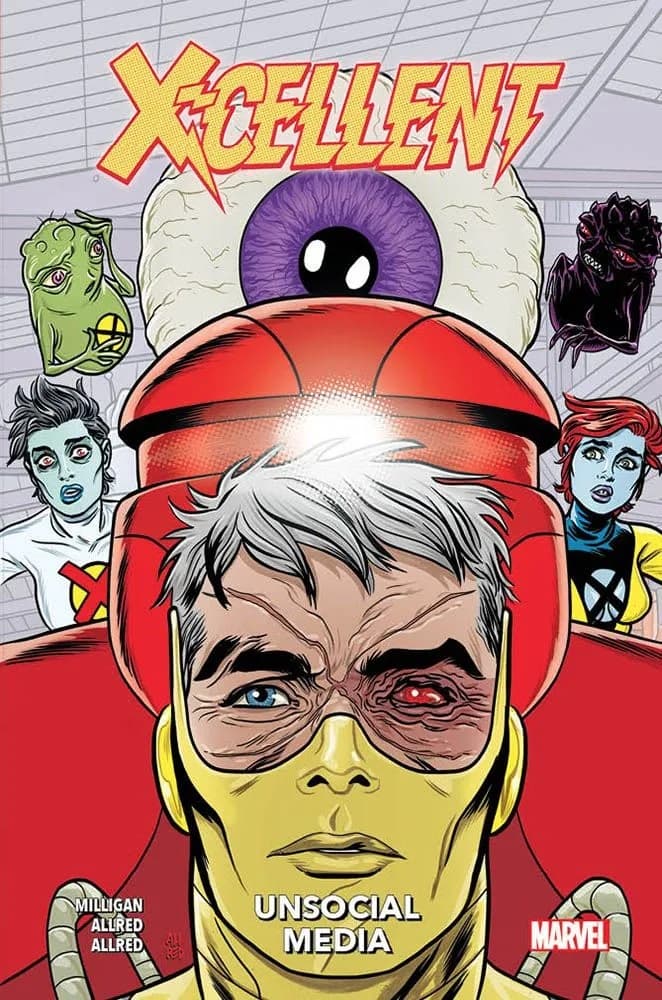 The X-Cellent - Unsocial Media - Marvel Collection - Panini Comics - Italiano