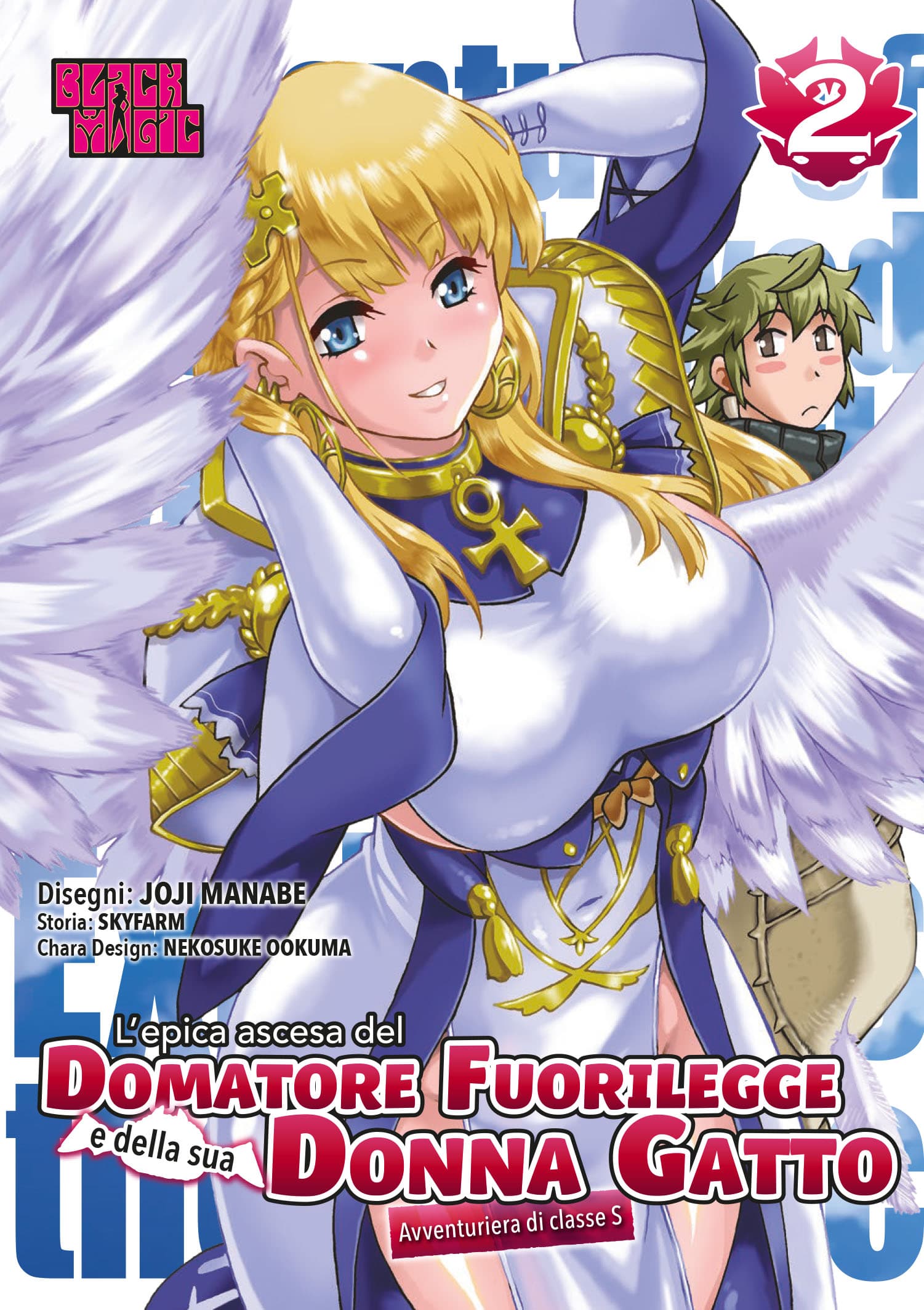 L'Epica Ascesa del Domatore Fuorilegge e della sua Donna Gatto 2 - Collana Black Magic - Magic Press - Italiano