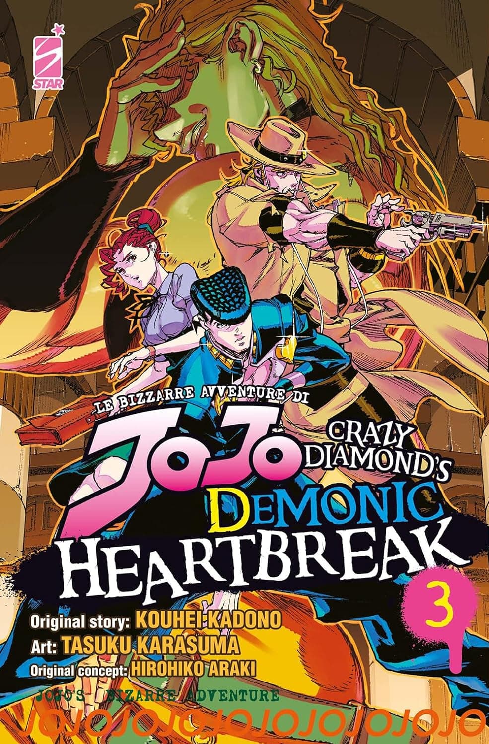 Le Bizzarre Avventure di Jojo - Crazy Diamond's Demonic Heartbreak 3 - Action 356 - Edizioni Star Comics - Italiano
