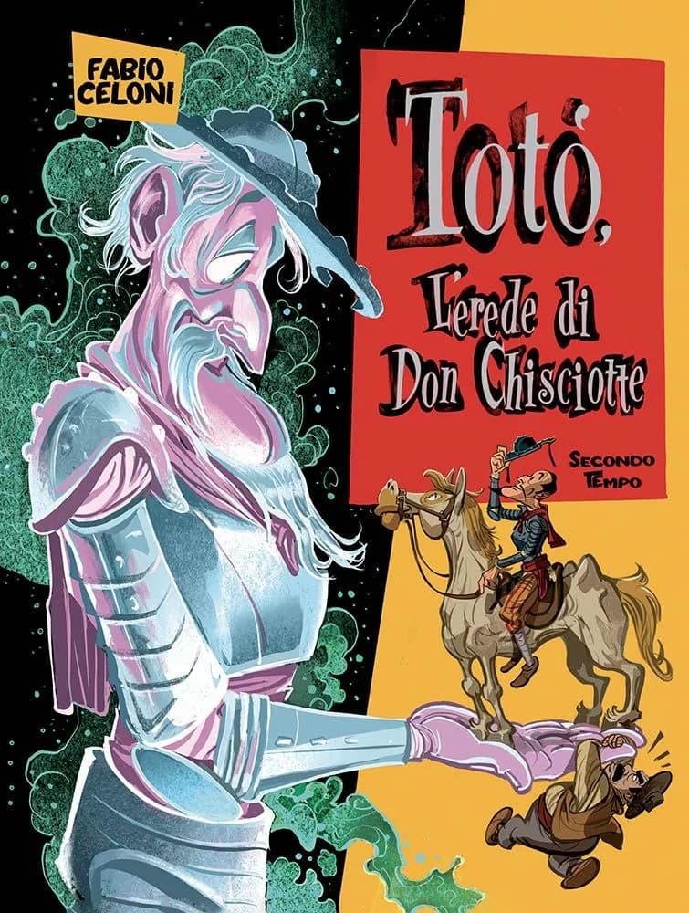 Totò, L'Erede di Don Chisciotte Vol. 2 - Secondo Tempo - Panini Comics - Italiano