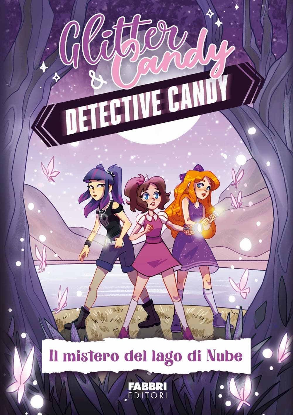 Glitter & Candy - Detective Candy: Il Mistero del Lago di Nube - Fabbri Editori - Mondadori - Italiano