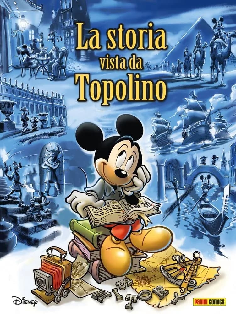 La Storia Vista da Topolino - Disney Special Books 43 - Panini Comics - Italiano