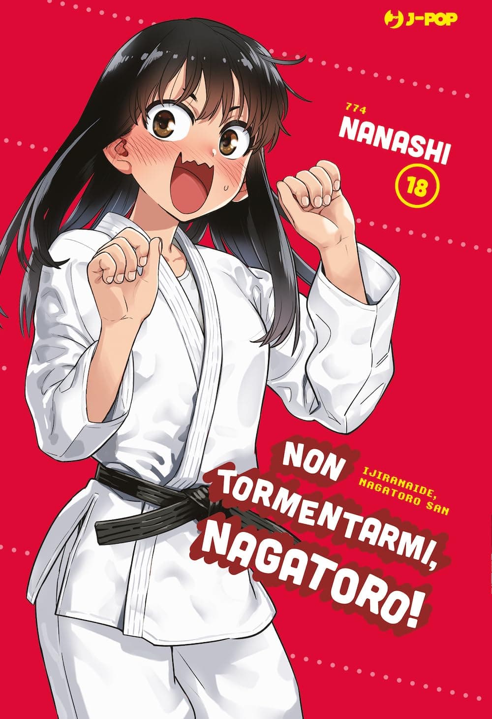 Non Tormentarmi, Nagatoro! 18 - Jpop - Italiano