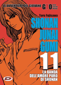 GTO Shonan Junai Gumi 11 - Dynit - Italiano