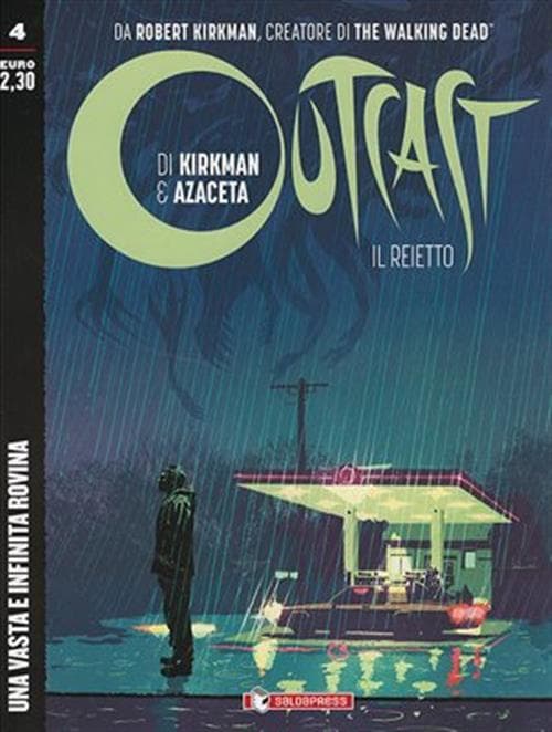 Outcast: Il Reietto 4 - Una Vasta e Infinita Rovina - Saldapress - Italiano
