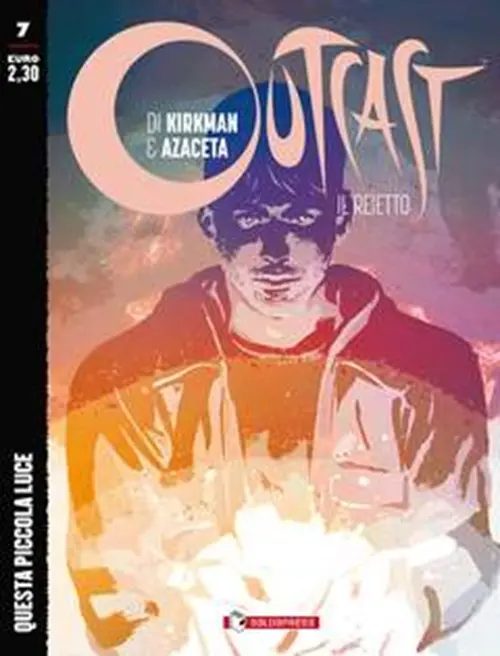 Outcast: Il Reietto 7 - Questa Piccola Luce - Saldapress - Italiano