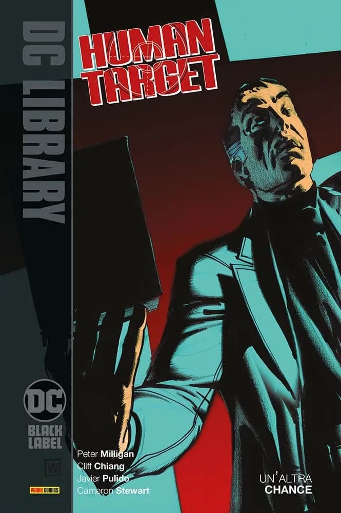 Human Target Vol. 3 - Un'Altra Chance - DC Black Label Complete Collection - Panini Comics - Italiano