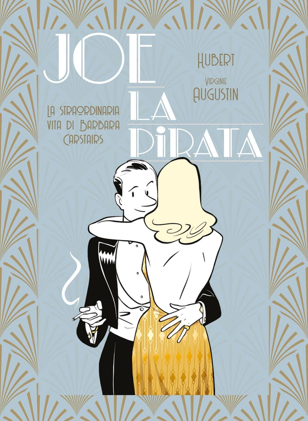 Joe La Pirata - La Straordinaria Vita di Barbara Carstairs - Bao Publishing - Italiano