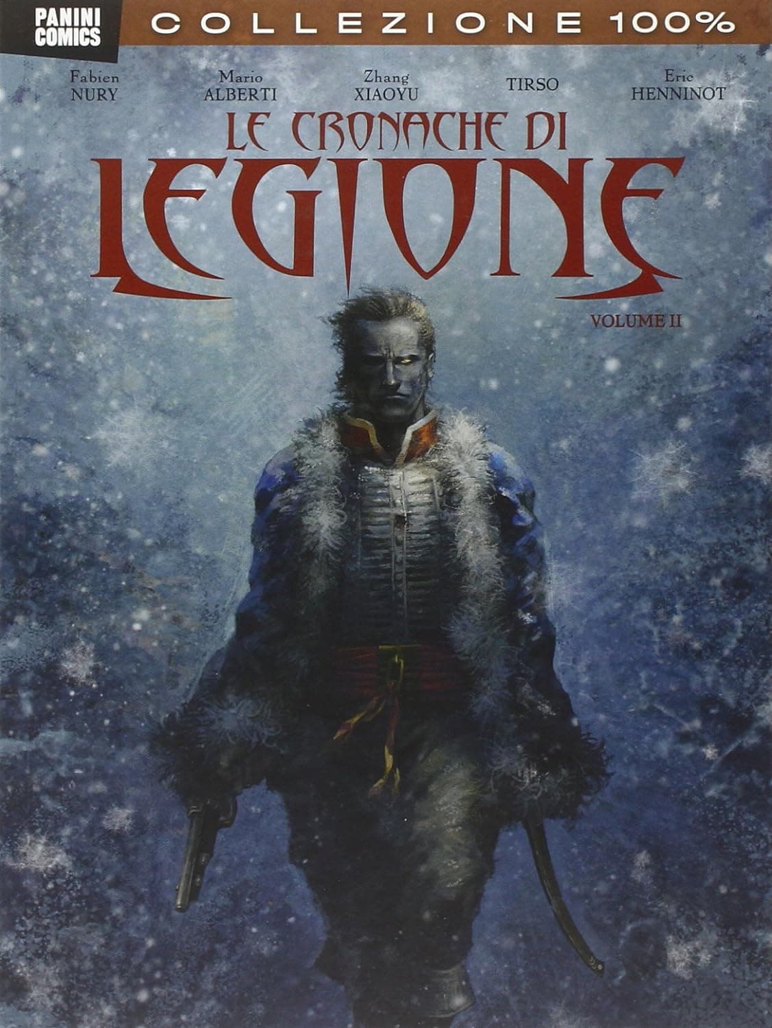 Le Cronache di Legione 2 - 100% Panini Comics - Panini Comics - Italiano