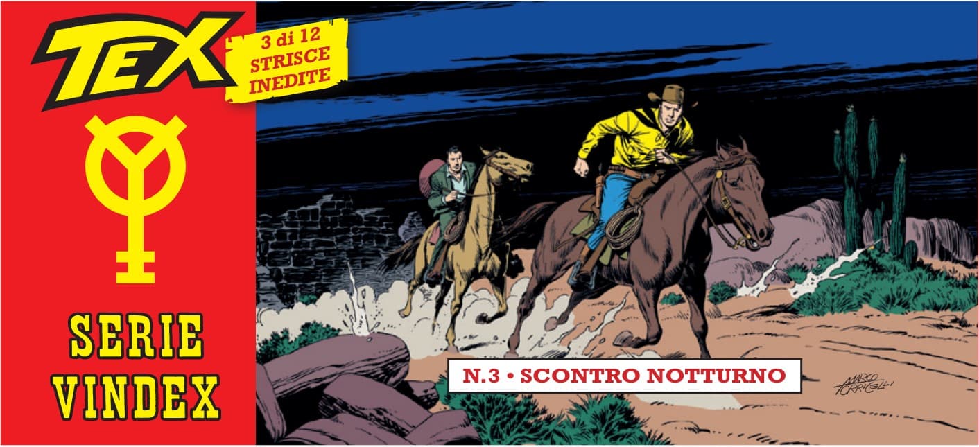 Le Strisce di Tex - Serie Vindex 3 - Scontro Notturno - Sergio Bonelli Editore - Italiano
