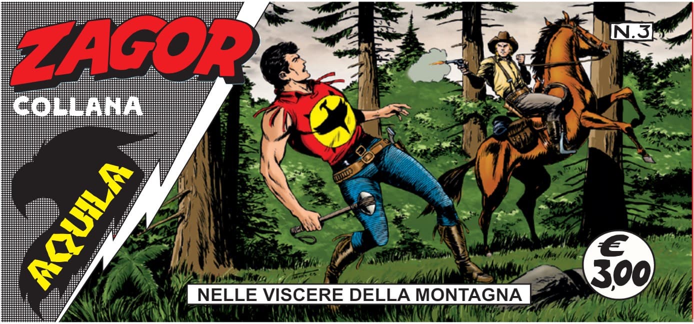 Le Strisce di Zagor - Collana Aquila 3 - Nelle Viscere della Montagna - Sergio Bonelli Editore - Italiano