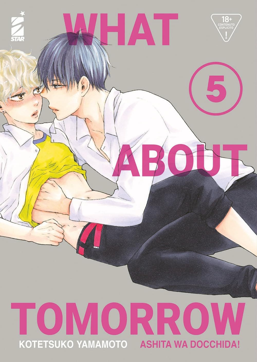What About Tomorrow - Ashita wa Docchida! 5 - Queer 89 - Edizioni Star Comics - Italiano