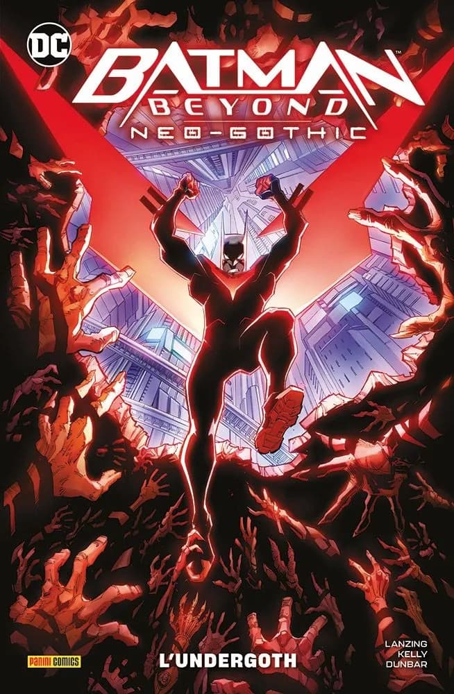 Batman Beyond - Neo-Gothic: L'Undergoth - DC Comics Special - Panini Comics - Italiano
