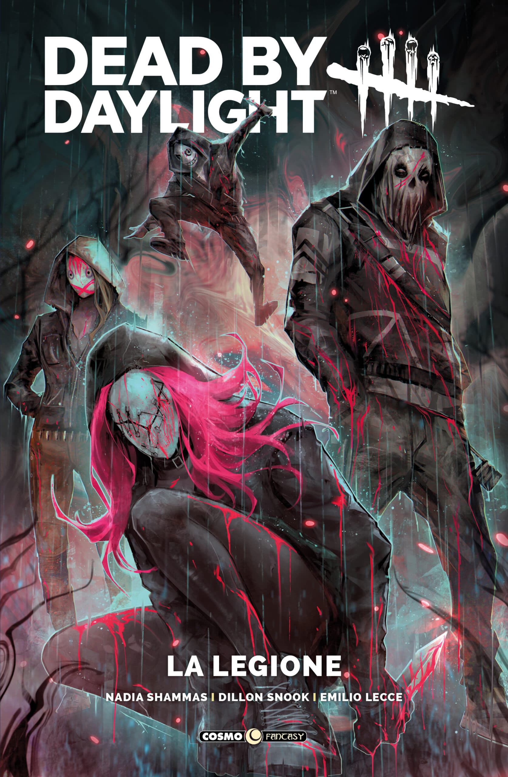 Dead by Daylight - La Legione - Cosmo Fantasy 70 - Editoriale Cosmo - Italiano