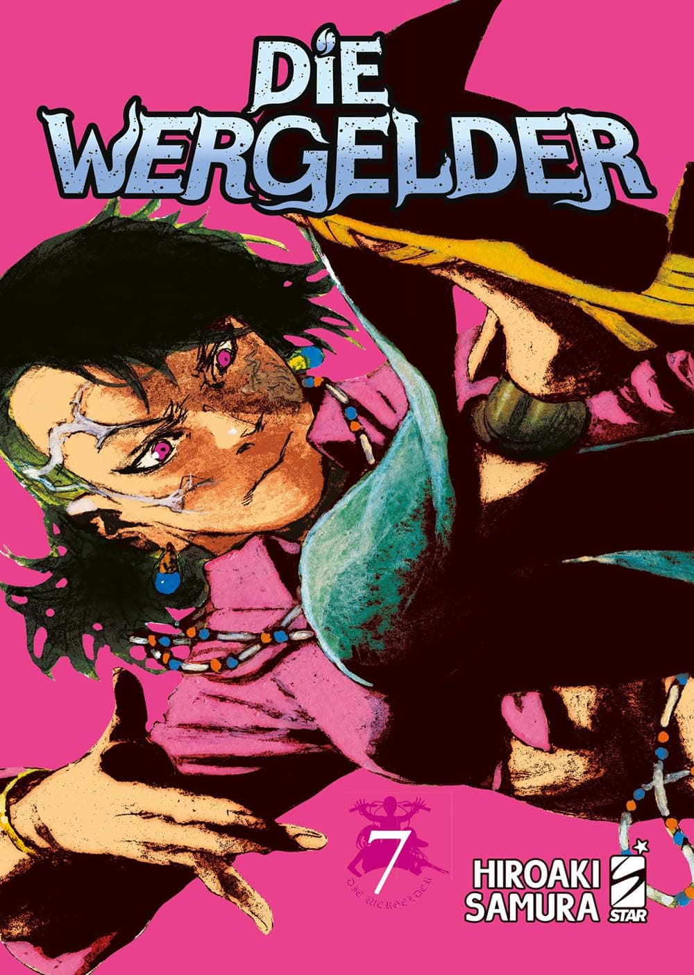 Die Wergelder 7 - Must 150 - Edizioni Star Comics - Italiano