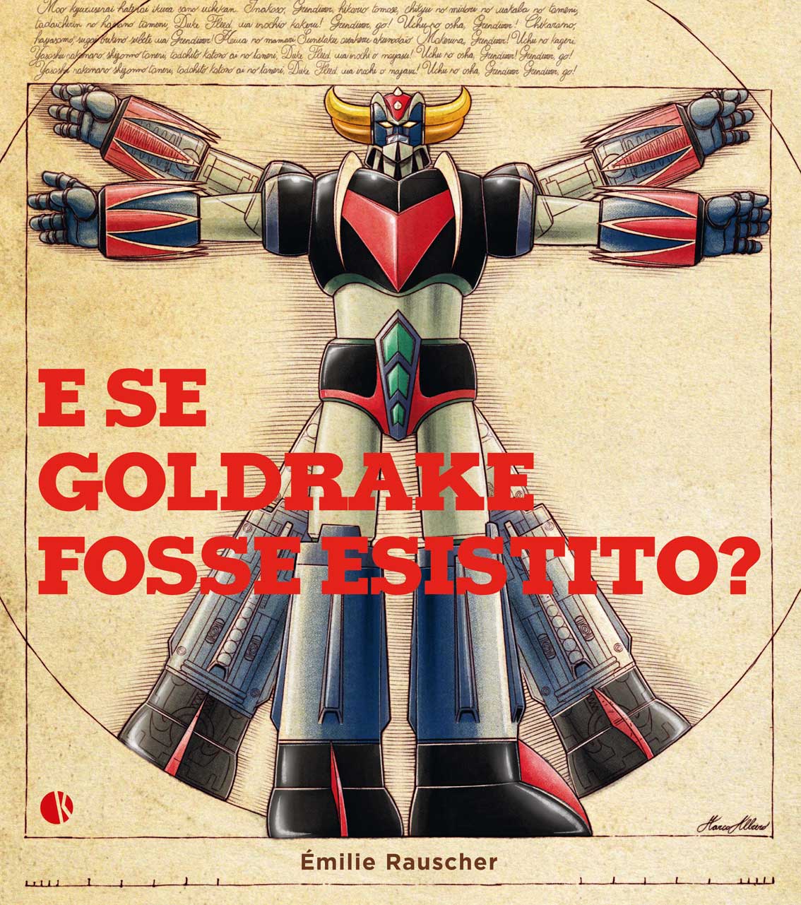 E Se Goldrake Fosse Esistito? - Kappalab - Italiano
