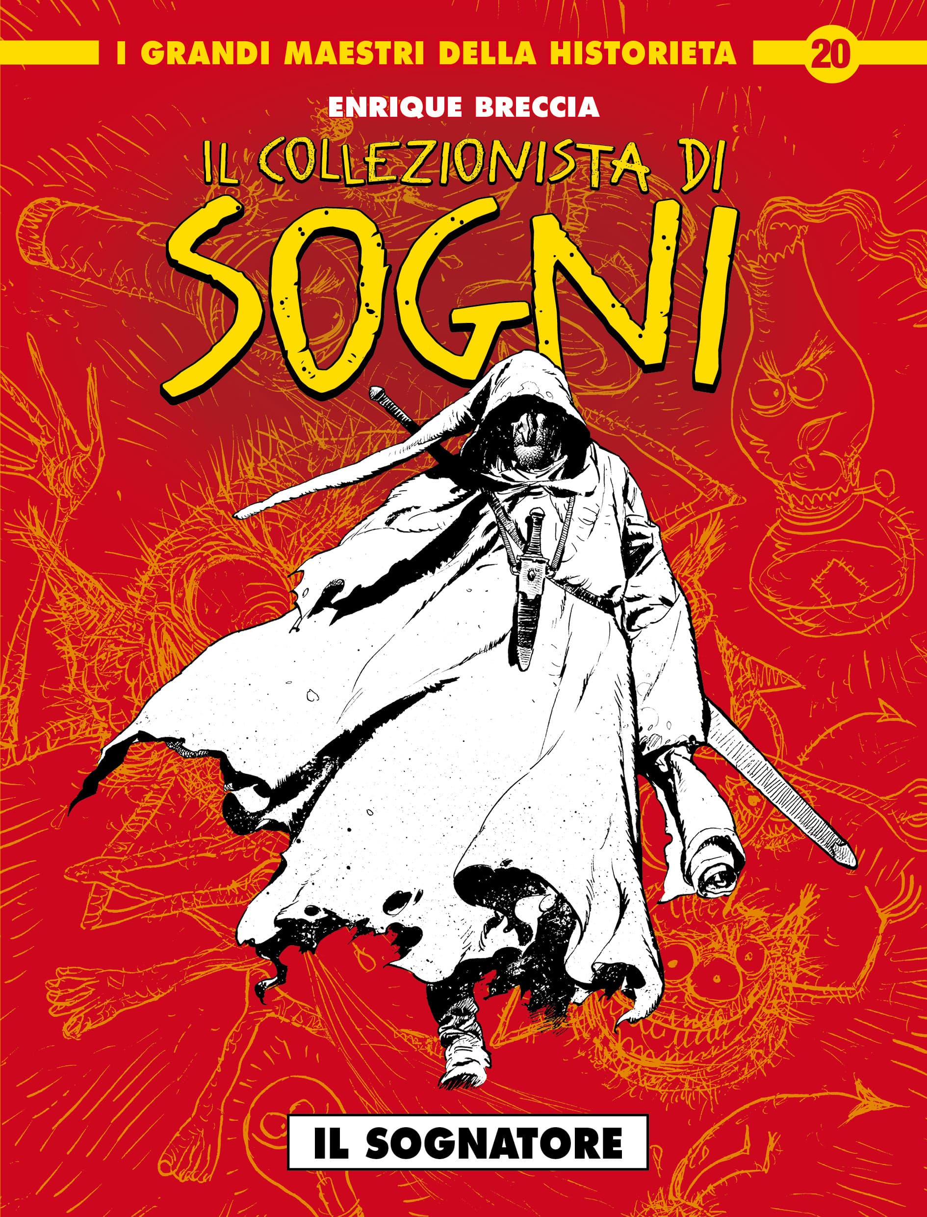 I Grandi Maestri della Historieta 20 - Il Collezionista di Sogni - Il Sognatore - Cosmo Serie Oro 33 - Editoriale Cosmo - Italiano
