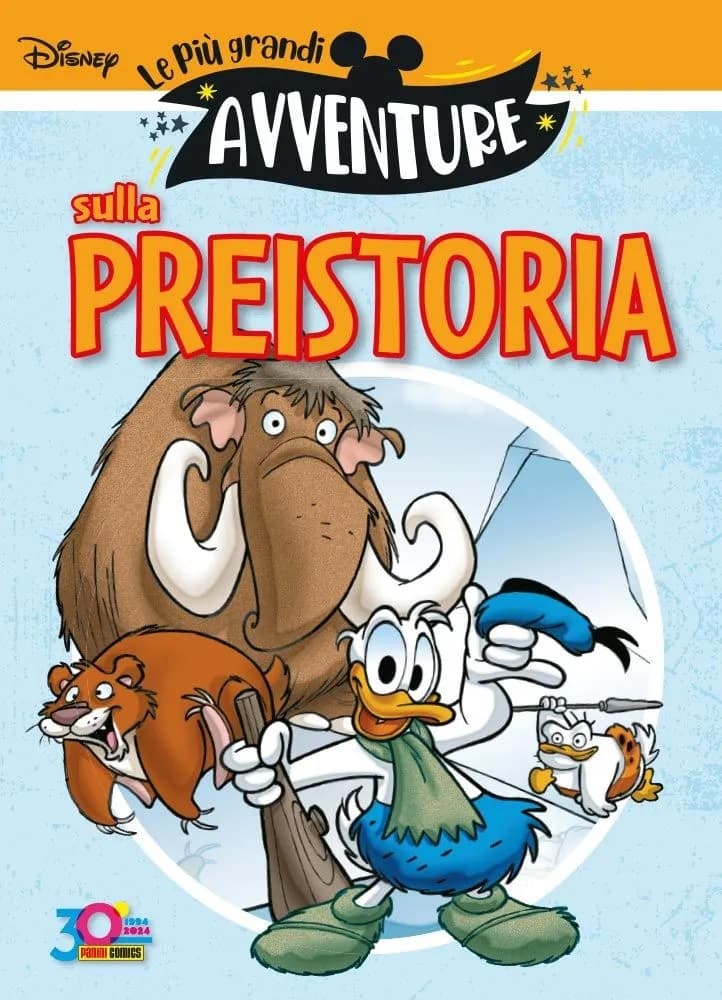 Le Più Grandi Avventure Disney 31 - Sulla Preistoria - Panini Comics - Italiano