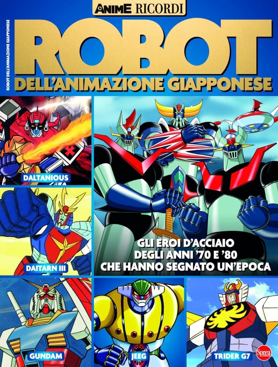 Robot dell'Animazione Giapponese - Anime Ricordi 1 - Sprea - Italiano