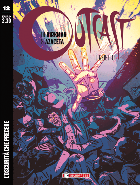 Outcast: Il Reietto 12 - L'oscurità che Precede - Saldapress - Italiano