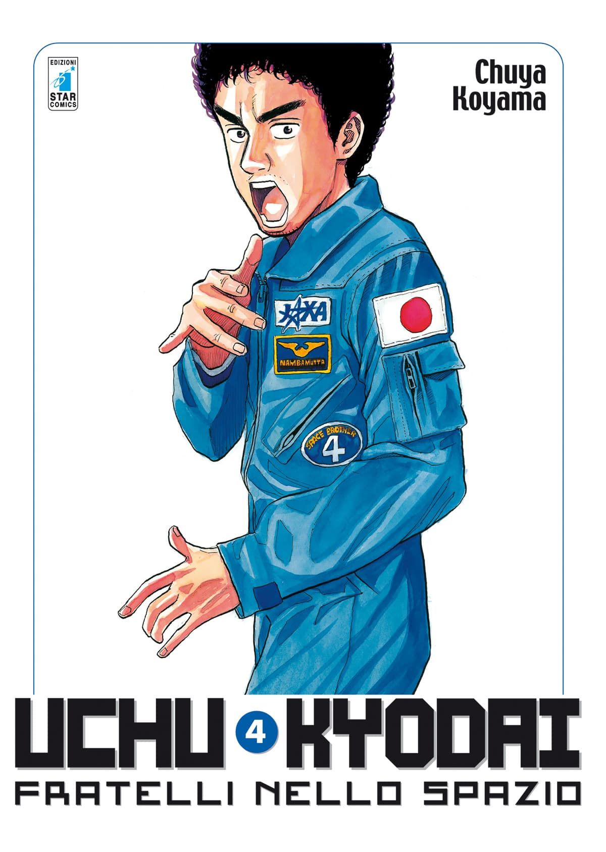 Uchu Kyodai - Fratelli nello Spazio 4 - Edizioni Star Comics - Italiano
