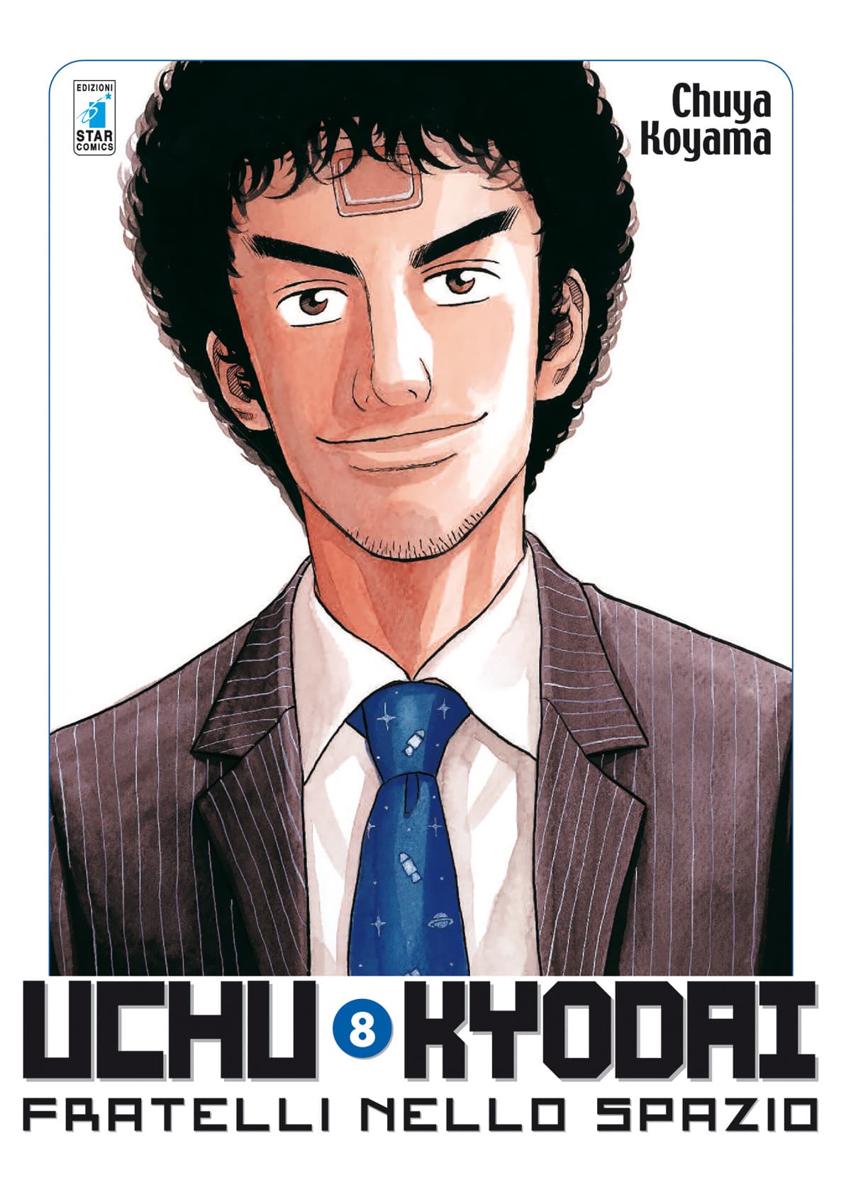 Uchu Kyodai - Fratelli nello Spazio 8 - Edizioni Star Comics - Italiano