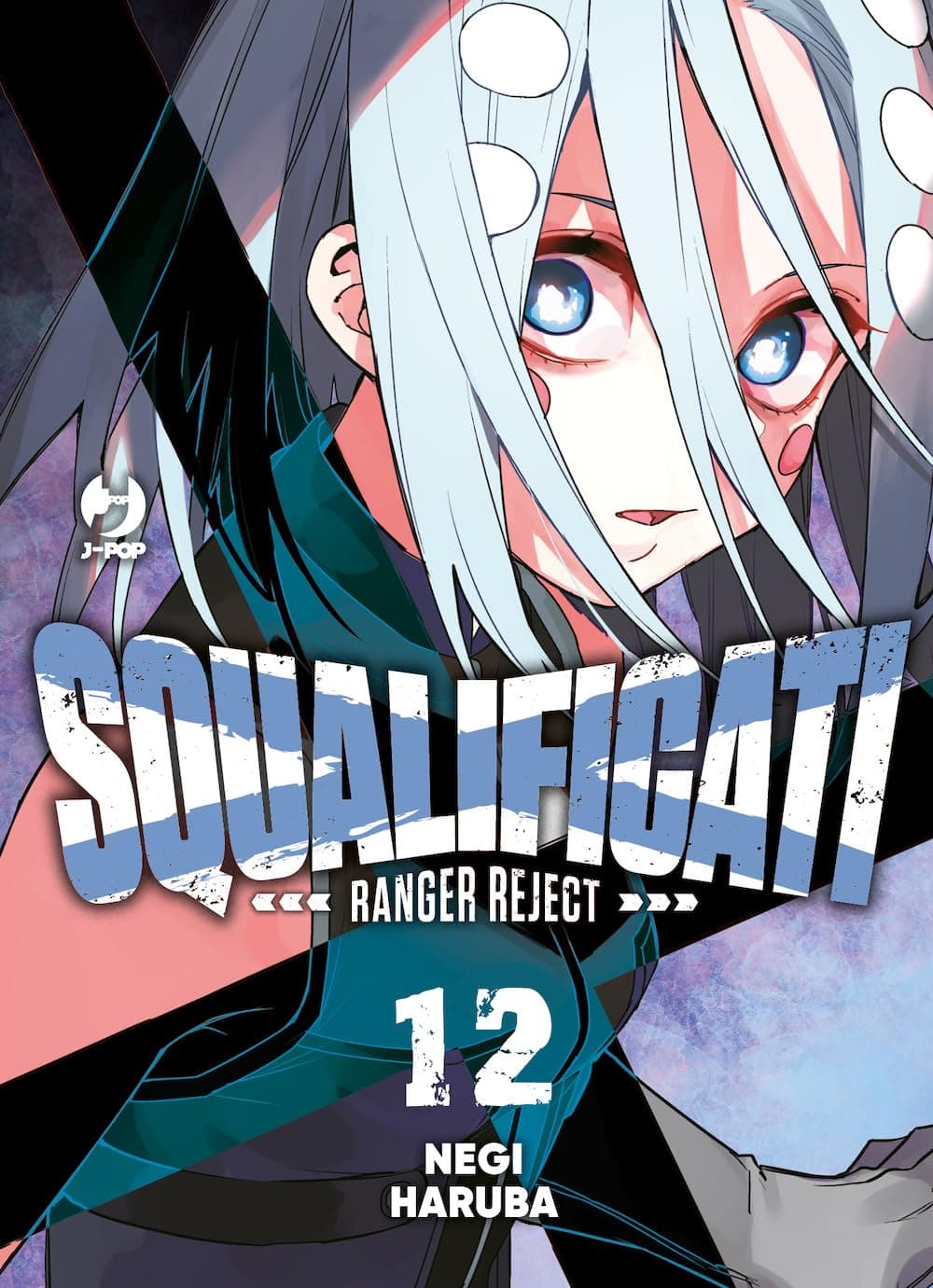 Squalificati - Ranger Reject 12 - Jpop - Italiano