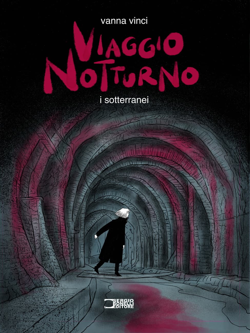 Viaggio Notturno Vol. 3 - I Sotterranei - Sergio Bonelli Editore - Italiano