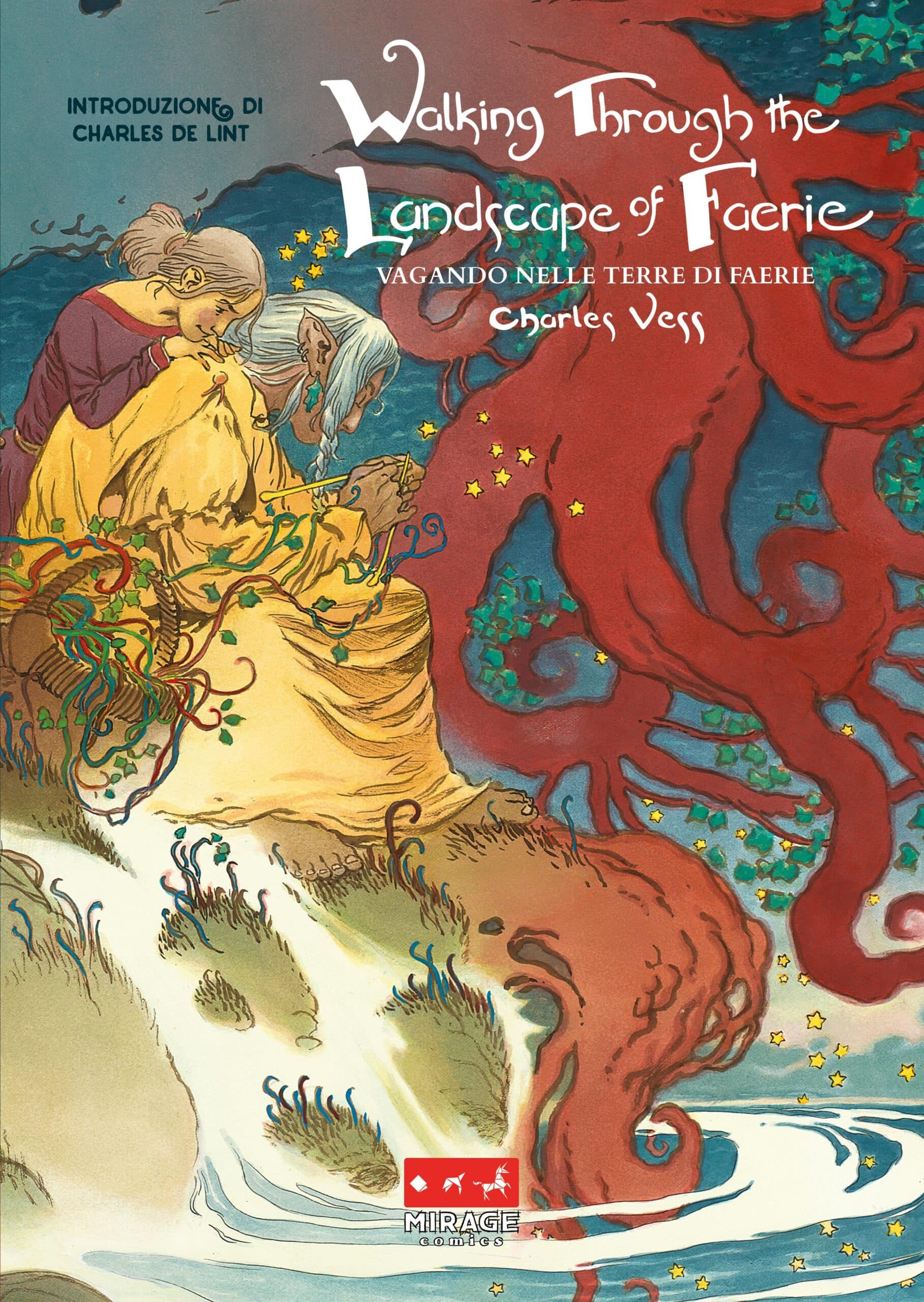 Walking Through the Landscape of Faerie - Vagando nelle Terre di Faerie - Mirage Comics - Italiano