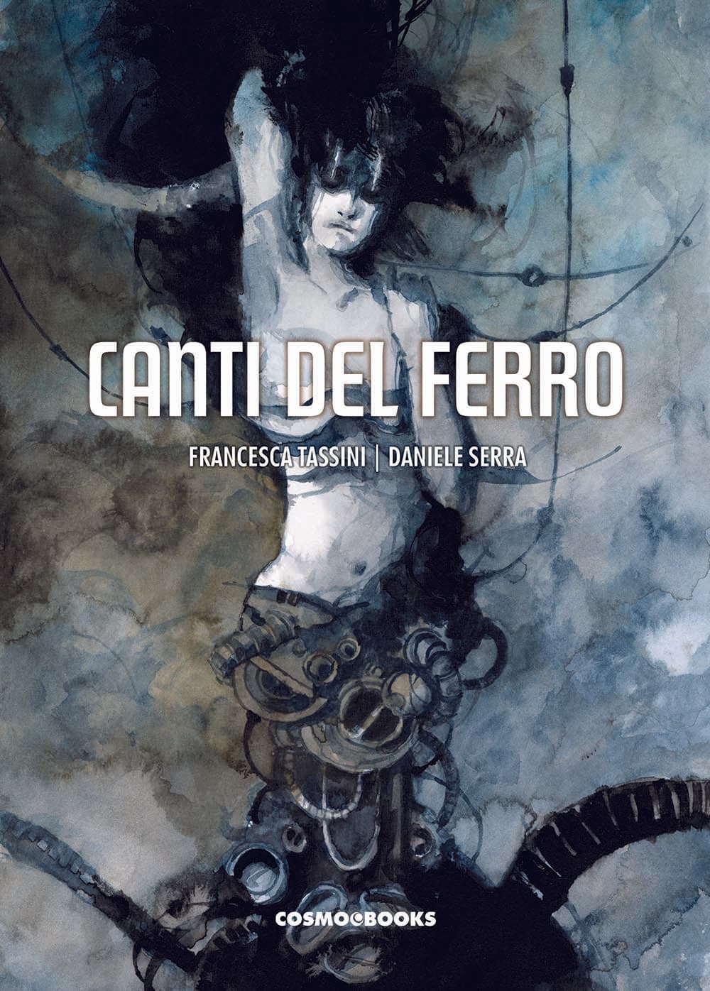 Canti del Ferro - Cosmo Books - Editoriale Cosmo - Italiano