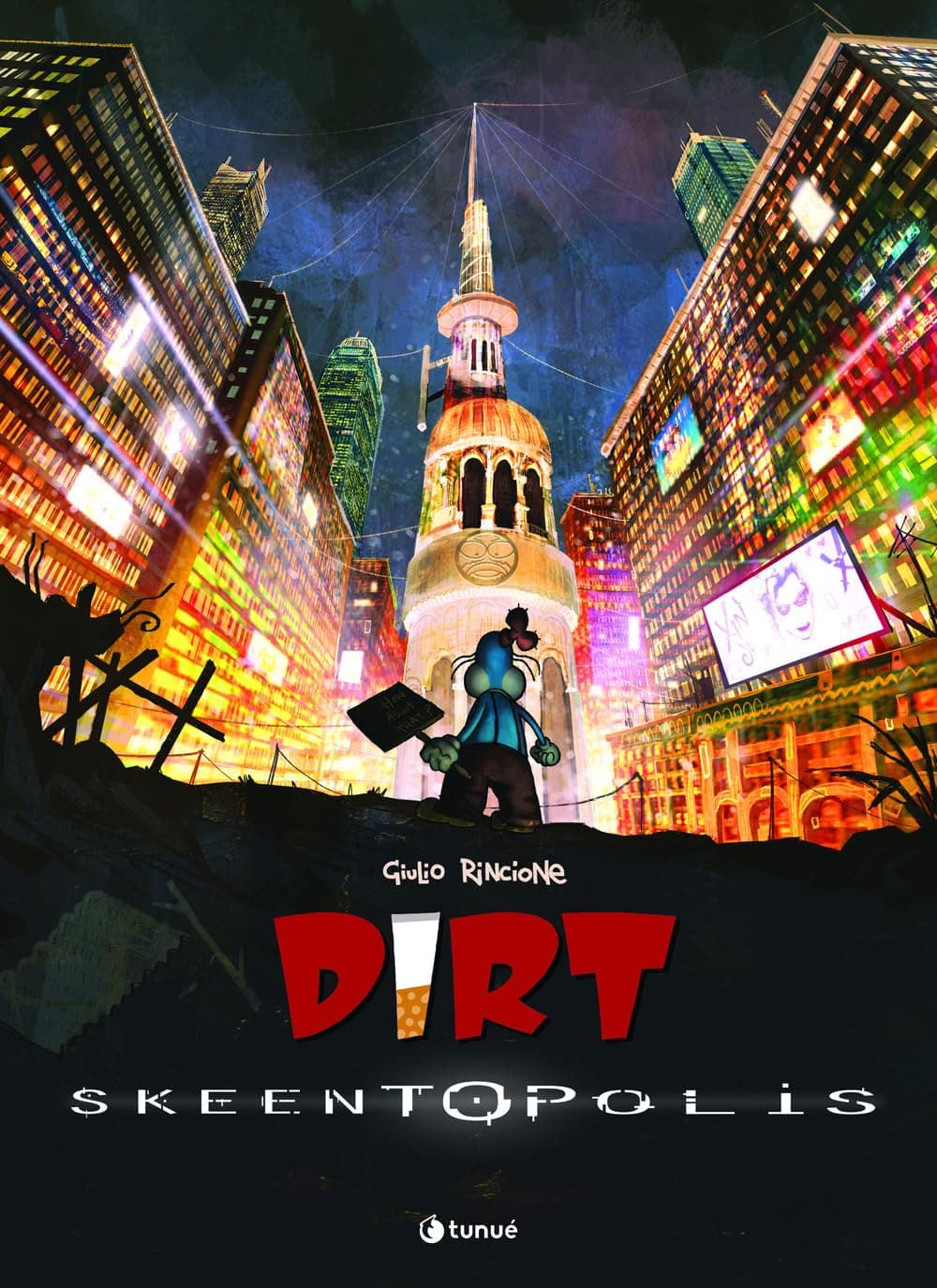 Dirt Vol. 2 - Skeentopolis - Prospero's Book 133 - Tunuè - Italiano