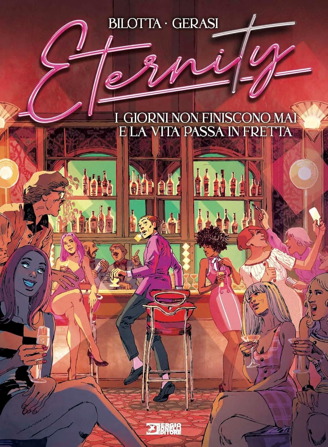 Eternity Vol. 6 - I Giorni Non Finiscono Mai e la Vita Passa in Fretta - Sergio Bonelli Editore - Italiano