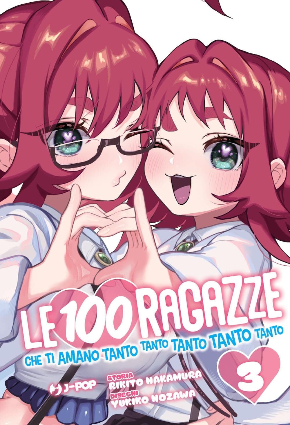 Le 100 Ragazze che Ti Amano Tanto Tanto Tanto Tanto Tanto 3 - Jpop - Italiano