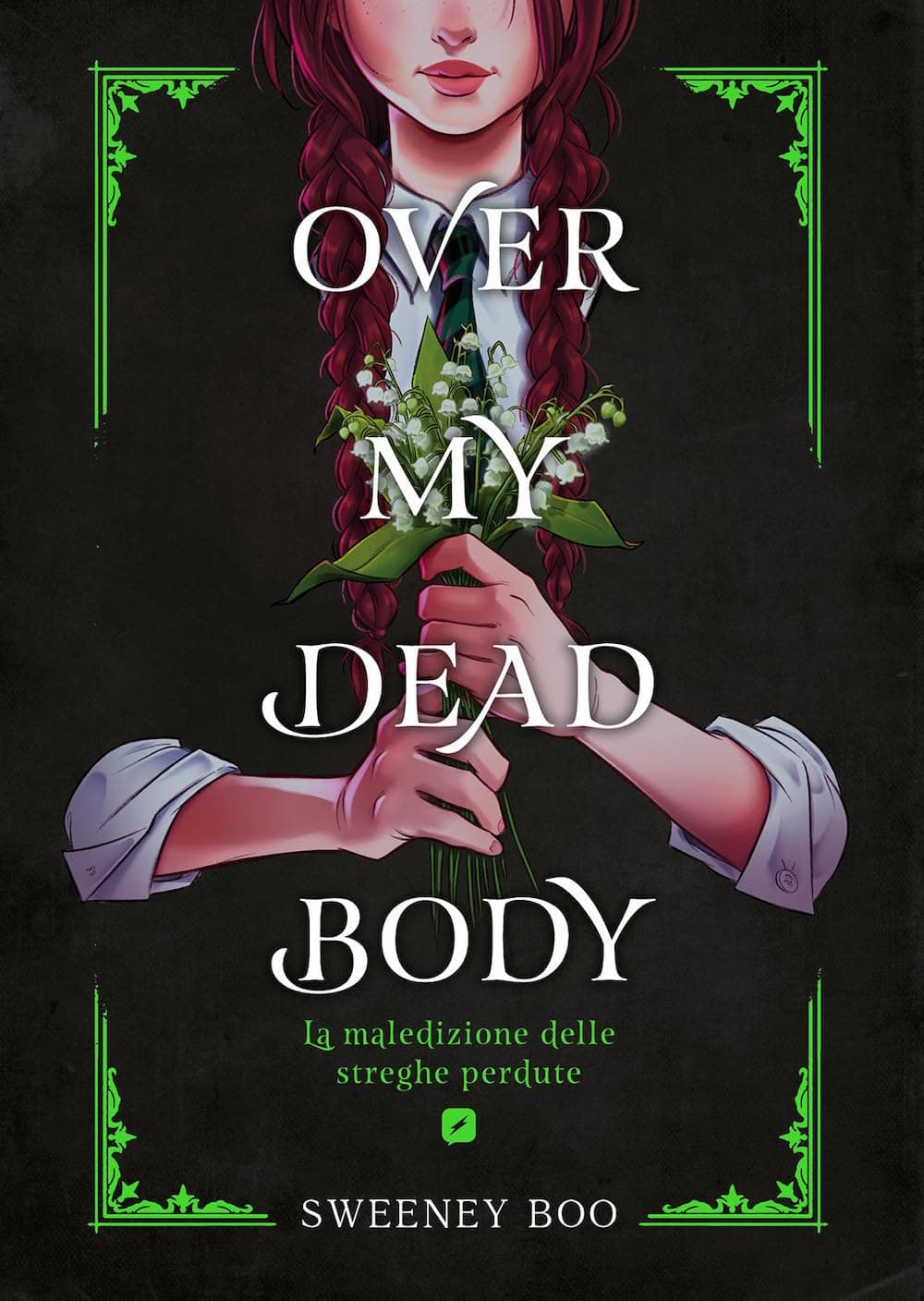 Over My Dead Body - La Maledizione delle Streghe Perdute - Edizioni BD - Italiano