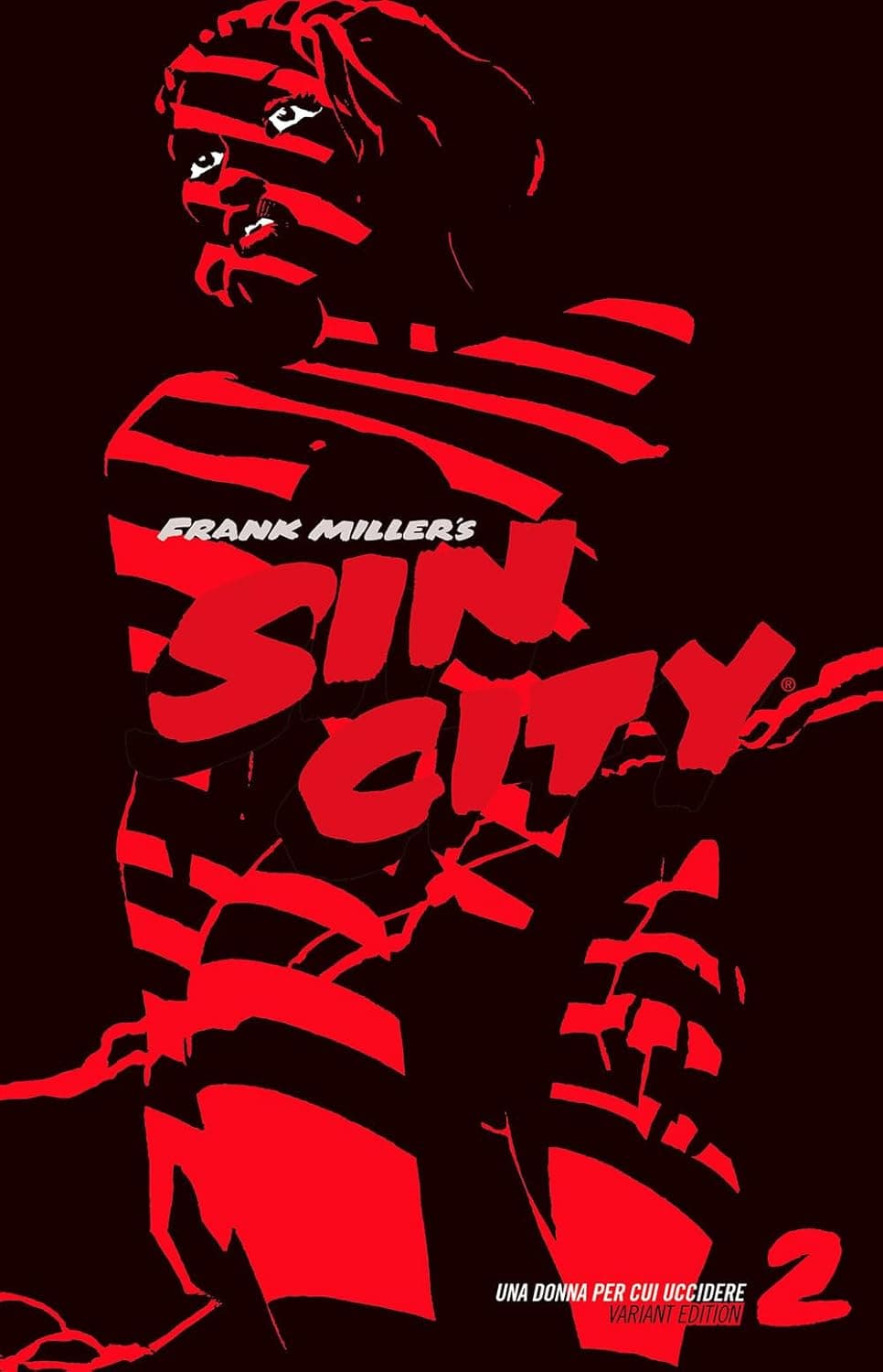 Sin City Vol. 2 - Una Donna per Cui Uccidere - Variant - Astra - Classical US 3 - Edizioni Star Comics - Italiano