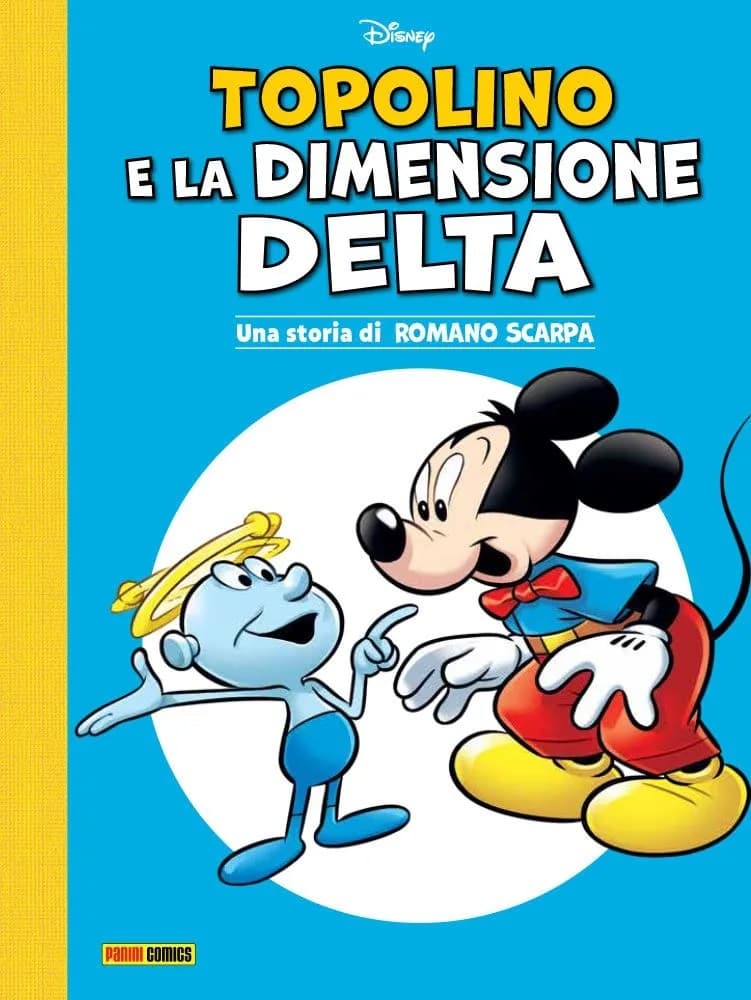 Topolino e la Dimensione Delta - Panini Comics - Italiano