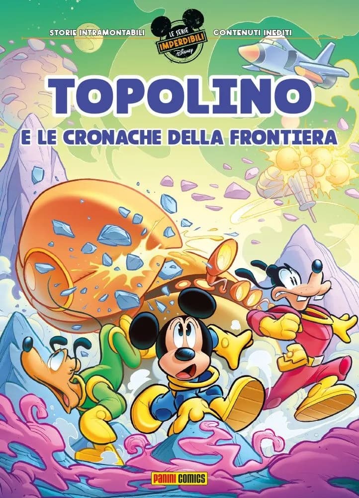 Topolino e le Cronache della Frontiera Vol. 2 - Le Serie Imperdibili 17 - Panini Comics - Italiano
