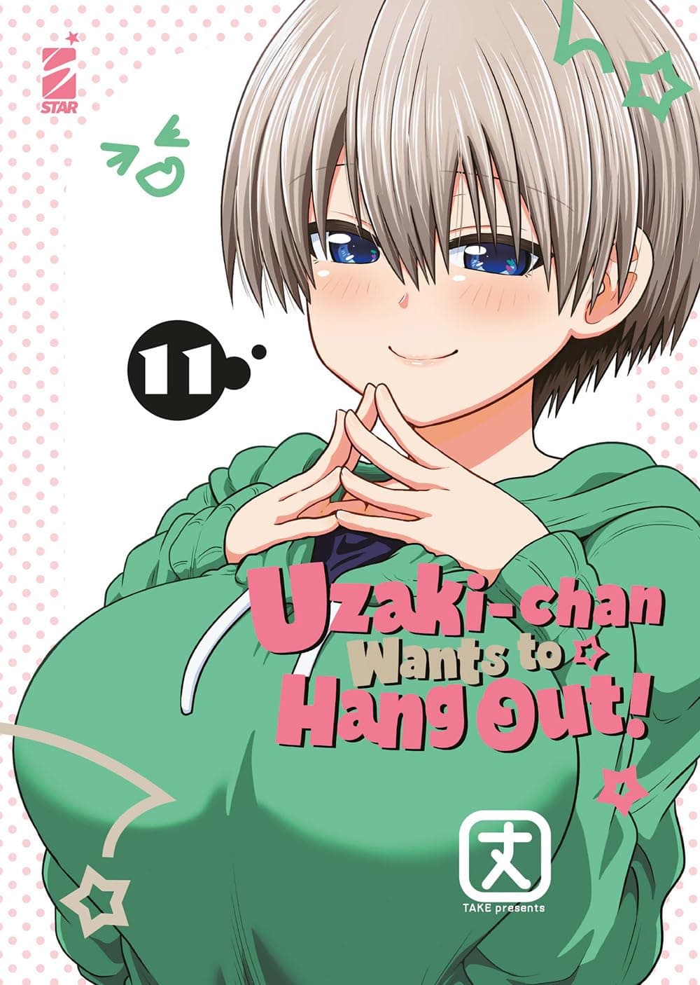 Uzaki-Chan Wants to Hang Out! 11 - Up 240 - Edizioni Star Comics - Italiano