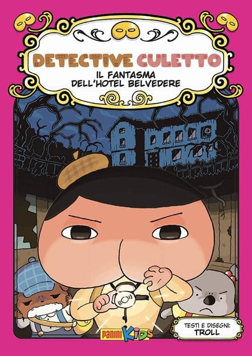 Detective Culetto Vol. 7 - Il Fantasma dell'Hotel Belvedere - Panini Comics - Italiano