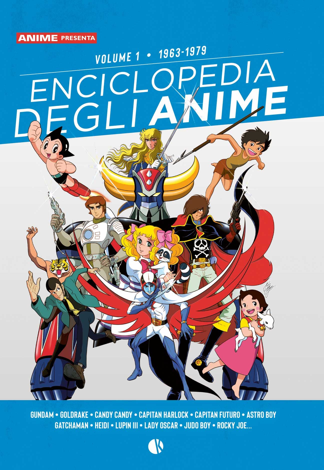 Enciclopedia degli Anime Vol. 1 - 1963 - 1979 - Kappalab - Italiano