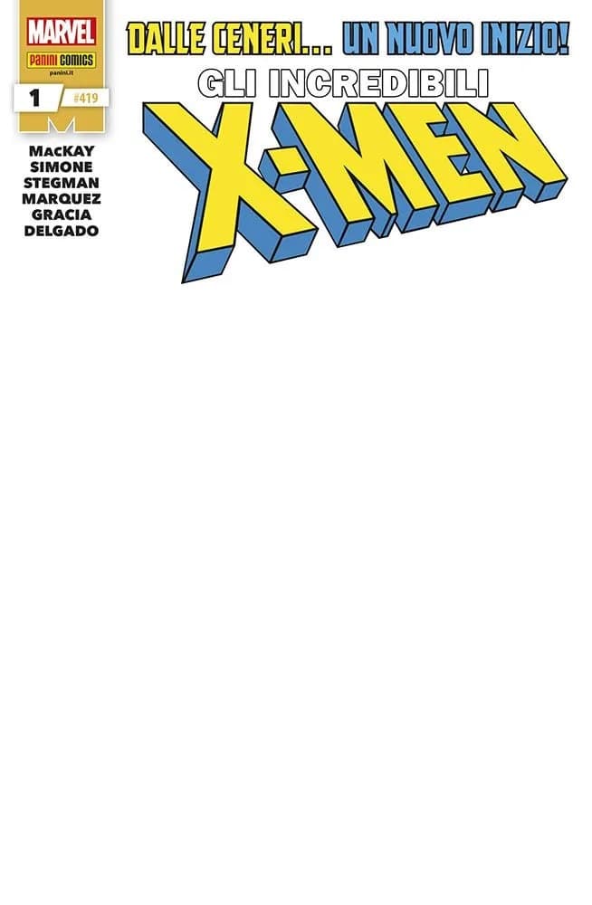 Gli Incredibili X-Men 1 (419) - Blank Variant - Panini Comics - Italiano