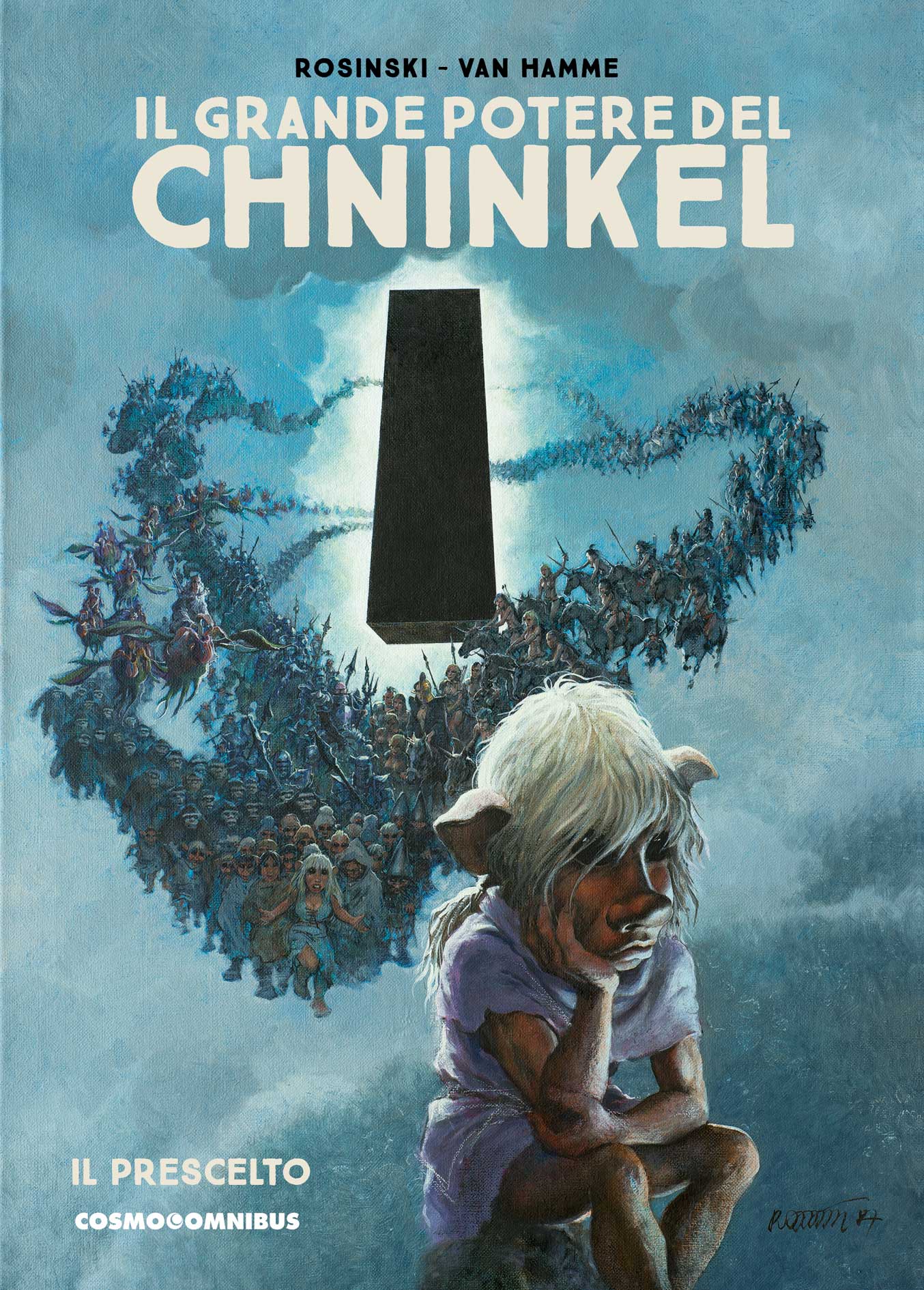 Il Grande Potere del Chninkel - Il Prescelto - Cosmo Omnibus 7 - Editoriale Cosmo - Italiano