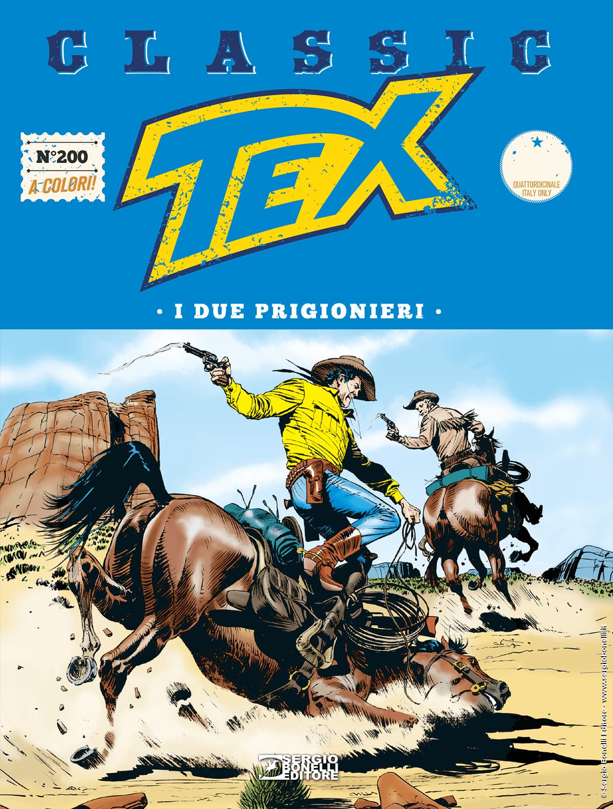 Tex Classic 200 - I Due Prigionieri - Sergio Bonelli Editore - Italiano