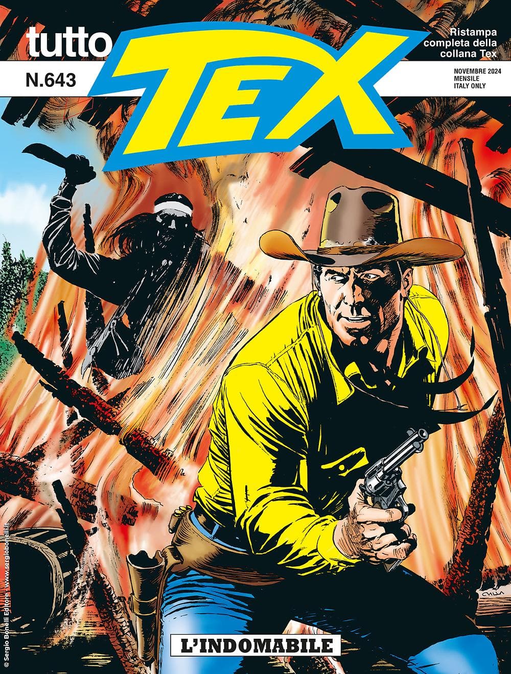 Tutto Tex 643 - L'Indomabile - Sergio Bonelli Editore - Italiano