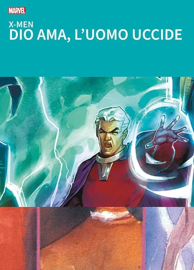 X-Men - Dio Ama, l'Uomo Uccide - I Grandi Tesori Marvel - Panini Comics - Italiano