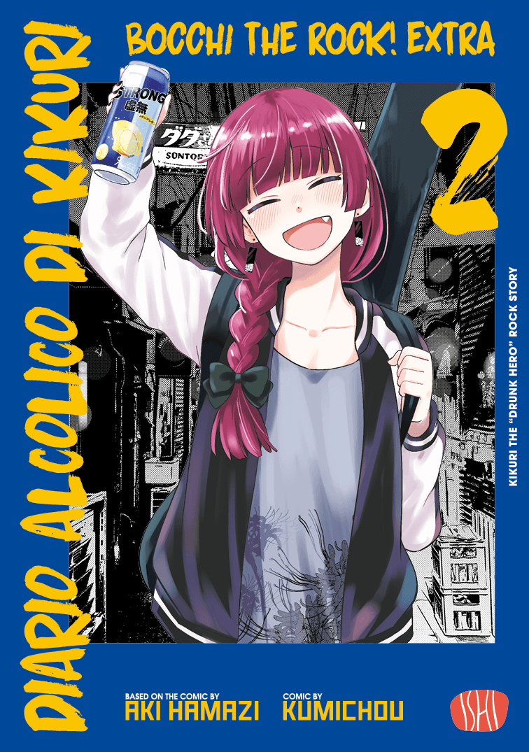 Bocchi the Rock! Extra - Diario Alcolico di Kikuri Vol. 2 - Ishi Publishing - Italiano