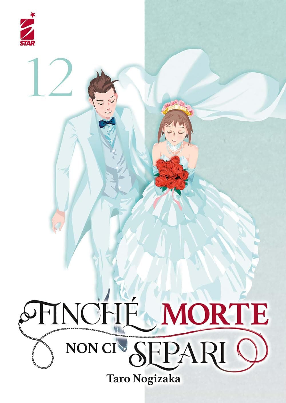 Finchè Morte Non ci Separi 12 - Ghost 228 - Edizioni Star Comics - Italiano