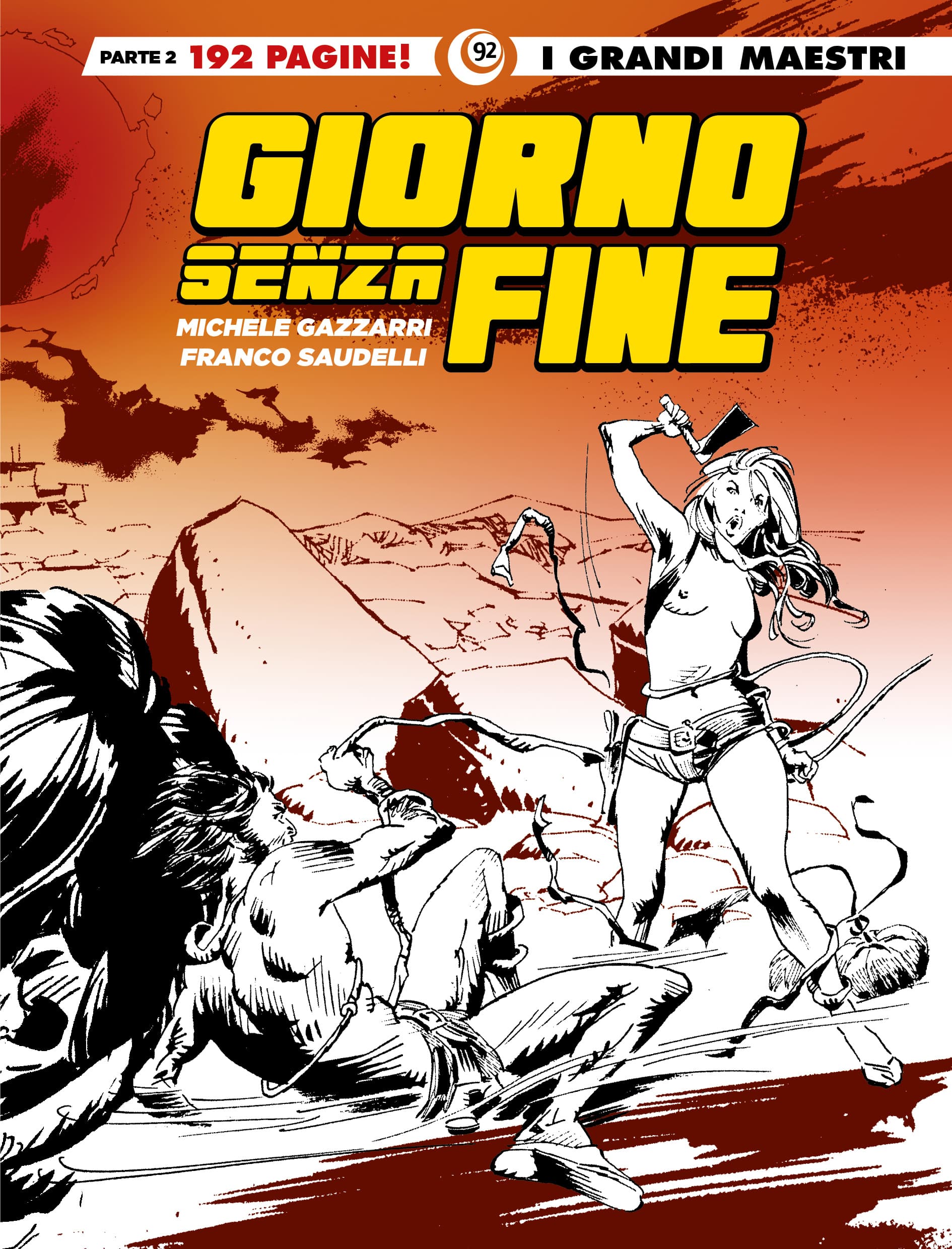 I Grandi Maestri 92 - Giorno Senza Fine 2 - Gli Albi della Cosmo 108 - Editoriale Cosmo - Italiano